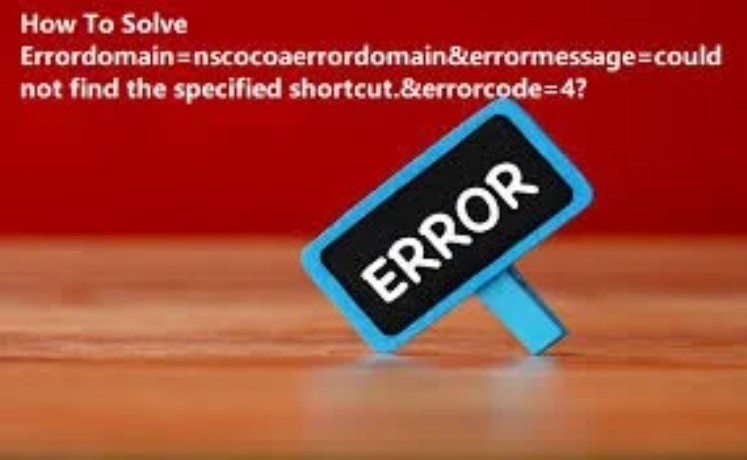 errordomain=nscocoaerrordomain&errormessage=could not find the predetermined shortcut.&errorcode=4