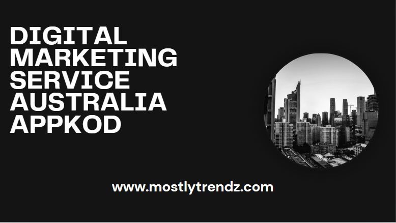 Digital Marketing Service Australia Appkod